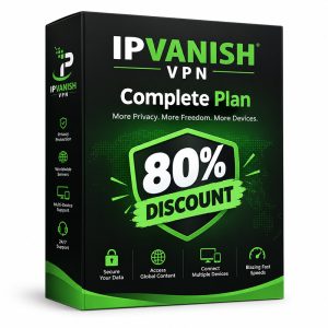 IPVanish Complete Plan Discount 80 Off